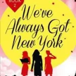 WE’VE ALWAYS GOT NEW YORK byKnapp, Jill; Legjobb ár