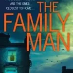 THE FAMILY MAN byLebbon, T.J.; Vásárlói kedvenc