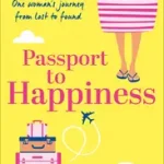 Gyors szállítás PASSPORT TO HAPPINESS byStone, Carrie;