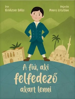 A fiú, aki felfedező akart lenni Akció