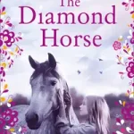 THE DIAMOND HORSE [not-US] byGregg, Stacy; Biztonságos vásárlás