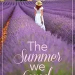 THE SUMMER WE LOVED byJones, Wendy Lou; Alacsony ár