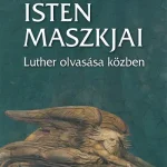 Isten maszkjai Akció