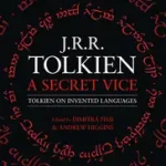 A SECRET VICE: Tolkien on Invented Languages [not-US] byTolkien, J. R. R.;Fimi, Dimitra; Higgins, Andrew; Nézd meg most