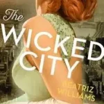 The Wicked City byWilliams, Beatriz; Biztonságos fizetés