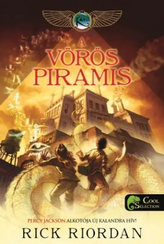 Csak ma A Kane krónikák 1. A vörös piramis