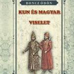 KUN és Magyar VISELET Csak ma