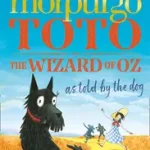 TOTO: The Wizard of Oz as told by the dog byMorpurgo, Michael; Exkluzív ajánlat