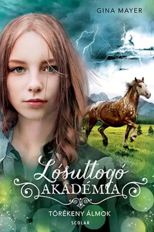 Olcsó Törékeny álmok - Lósuttogó Akadémia 5.