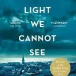 Vedd meg most ALL THE LIGHT WE CANNOT SEE byDoerr, Anthony;