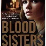 Azonnali szállítás BLOOD SISTERS: Can a pledge made for life endure beyond death? byShaw, Julie;