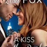 Legnépszerűbb A KISS IN THE DARK: HarperImpulse Contemporary Romance (A Novella) byFox, Lisa;