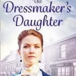 THE DRESSMAKER’S DAUGHTER byCarson, Nancy; Exkluzív ajánlat