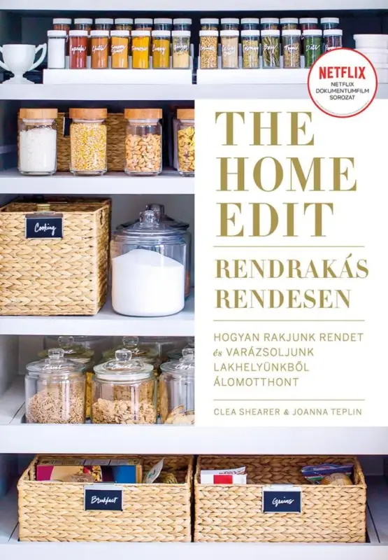Biztonságos fizetés The Home Edit - Rendrakás rendesen