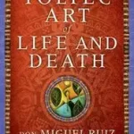 Kiárusítás THE TOLTEC ART OF LIFE AND DEATH byRuiz, Don Miguel;