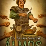 Álmos - A vér szerződése Rendeld meg most