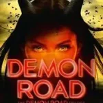 The Demon Road Trilogy (1) — DEMON ROAD byLandy, Derek; Ne maradj le