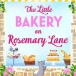 THE LITTLE BAKERY ON ROSEMARY LANE byBerry, Ellen; Szezonális akció