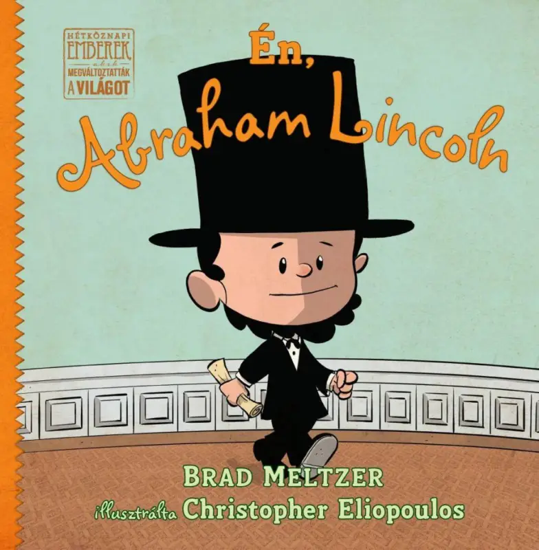 Újdonság Én, Abraham Lincoln