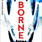 BORNE byVanderMeer, Jeff; Végkiárusítás