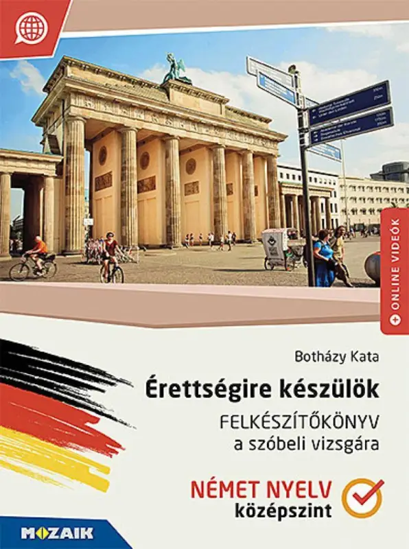 Érettségire készülök ‒ Felkészítőkönyv a szóbeli vizsgára ‒ Német nyelv, középszint (MS-2379U) Expressz szállítás