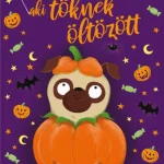 A kiskutya, aki töknek öltözött Vedd meg online
