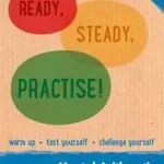 Kihagyhatatlan ajánlat Ready, Steady, Practise! - Year 4 Mental Arithmetic Pupil Book byKeen Kite Books;