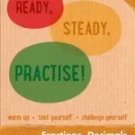 Ready, Steady, Practise! - Year 6 Fractions, Decimals and Percentages Pupil Book byKeen Kite Books; Kiárusítás