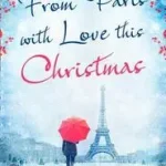 Vedd meg online FROM PARIS WITH LOVE THIS CHRISTMAS byWake, Jules;