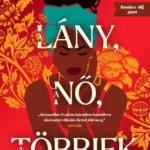 Utolsó esély A lány, a nő, a többiek