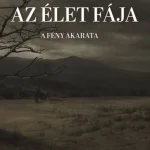 Az élet fája Újdonság