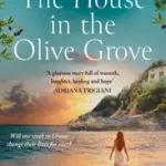 THE HOUSE IN THE OLIVE GROVE [not-US] byCowell, Emma; Legkelendőbb
