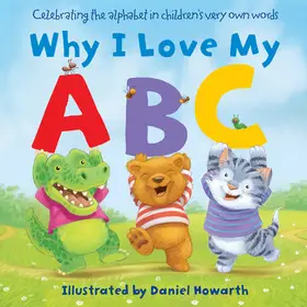 Vedd meg most WHY I LOVE MY ABC [not-US] byHowarth, Daniel;