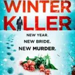 DI James Walker series (3) — THE WINTER KILLER byPine, Alex; Kedvezmény