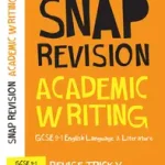 Ajánlat Collins GCSE Grade 9-1 SNAP Revision — GCSE 9-1 ACADEMIC WRITING REVISION GUIDE: Ideal for the 2024 and 2025 exams byCollins GCSE, ;