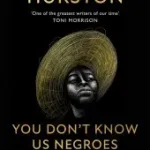 Azonnal elérhető You Don't Know Us Negroes and Other Essays byHurston, Zora Neale;West, Genevieve;