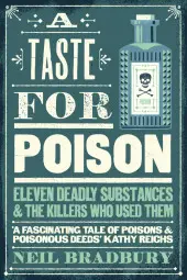 A Taste for Poison byBradbury, Neil; Rendeld meg most