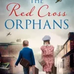 Vedd meg most The Red Cross Orphans byPeters, Glynis;