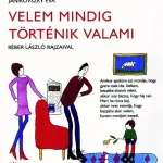 Velem mindig történik valami Expressz kézbesítés