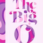 Végkiárusítás THE BIG O: The ultimate sex and relationship guide from Twitter guru and LaidBare podcast host Oloni byOloni, ;