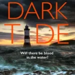 The Anglesey Series (1) — THE DARK TIDE byMcCleave, Simon; Legjobb ár
