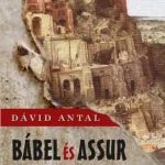 Azonnal elérhető Bábel és Assur