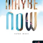 Maybe Now - Talán most - Egy nap talán 2. Szezonális akció