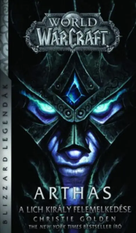 Prémium World of Warcraft: Arthas - A Lich Király felemelkedése