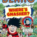 Beano Non-fiction — BEANO WHERE’S GNASHER?: A Barking Mad Search and Find Book byBeano Studios, ; Szuper akció