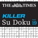 The Times Su Doku — THE TIMES KILLER SU DOKU BOOK 19: 200 lethal Su Doku puzzles byTimes Mind Games, ; Ajánlat