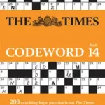 Újdonság The Times Puzzle Books — THE TIMES CODEWORD 14: 200 cracking logic puzzles byTimes Mind Games, ;