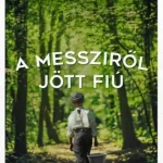 A messziről jött fiú Exkluzív ajánlat
