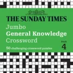 Exkluzív ajánlat The Sunday Times Puzzle Books — THE SUNDAY TIMES JUMBO GENERAL KNOWLEDGE CROSSWORD BOOK 4: 50 general knowledge crosswords byTimes Mind Games, ;