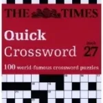 Alacsony ár The Times Crosswords — THE TIMES QUICK CROSSWORD BOOK 27: 100 General Knowledge Puzzles byTimes Mind Games, ;